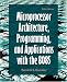 Microprocessor Architecture, Programming, and Applications with the 8085 (5th Edition) by Ramesh S. Gaonkar ISBN 0130195707