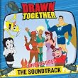 Drawn Together: The Uncensored Soundtrack CD