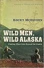 Wild Men, Wild...