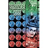 Warren Ellis' Strange Kiss