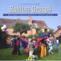 Habitat group� : Ecologie, participation, convivialit�
