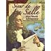 Sieur de La Salle: New World Adventurer (In the Footsteps of Explorers)