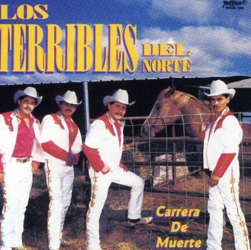 Los Terribles Del Norte Carrera De Muerte cd cover