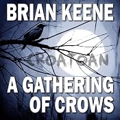 A Gathering of Crows | [Brian Keene]