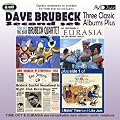 Three Classic Albums Plus (Time Out / Jazz Impressions of Eurasia / Dave Brubeck at Storyville: 1954)