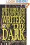Fritz Leiber and H.P. Lovecraft: Writers of the Dark