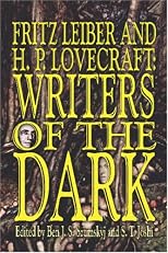 Fritz Leiber and H.P. Lovecraft: Writers of the Dark