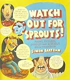 Watch out for sprouts! : poems, pictures, doodles and serious brain-thinking