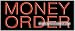 Money Order Neon Sign (13"H x 32"L x 3"D)
