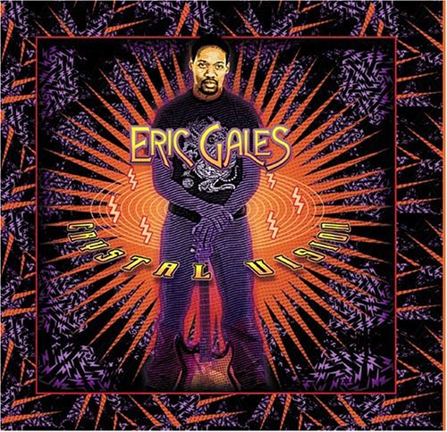 Eric Gales - Crystal Vision - Zortam Music