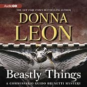 Beastly Things: A Commissario Guido Brunetti Mystery, Book 21 | Donna Leon