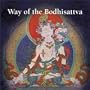 Way of the Bodhisattva [ABRIDGED]
