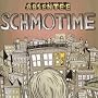 Schmotime