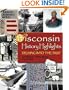 Wisconsin History Highlights: Delving into the Past