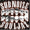 Subnoize Souljaz