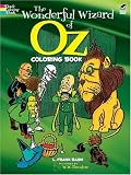 The Wonderful Wizard of Oz Coloring Book (Colour Books)