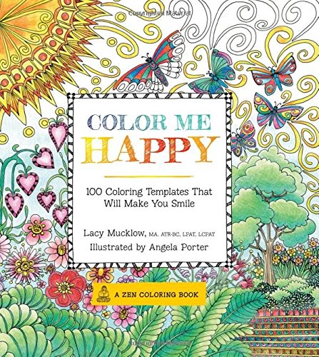 Download Color Me Happy: 100 Coloring Templates That Will Make You Smile (A Zen Coloring Book) Download Color Me Happy: 100 Coloring Templates That Will Make You Smile (A Zen Coloring Book)