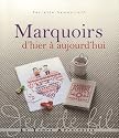 Marquoirs d'hier à aujourd'hui