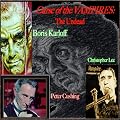 Curse of the Vampires : The Undead Boris Karloff, Peter Cushing & Christopher Lee