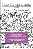 Lucia di Lammermoor (Opera Classics Library Series)