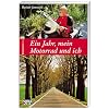 Ein Jahr, mein Motorrrad und ich