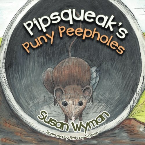 Pipsqueak's Puny Peepholes