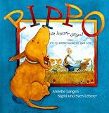 Pippo ist immer dabei. Oder Wie ein kleiner Dackel die Welt sieht