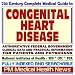 21st Century Complete Medical Guide to Congenital Heart Disease, Authoritative Government Documents, Clinical References, and Practical Information for Patients and Physicians (CD-ROM)