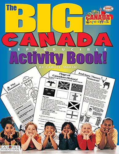 The BIG Canada Reproducible Activity Book (Canada Experience)