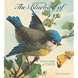 the bluebird of happiness a little book of cheer