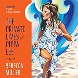 The Private Lives of Pippa Lee: A Novel