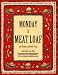 Book Monday Is Meat Loaf and Burgers and Pork Chops and Steaks and More (Everyday Cookbooks)