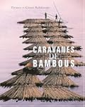 Caravanes de bambous