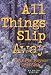 Books : All Things Slip Away (Avalon Mystery)