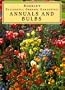 Annuals and Bulbs (Rodale's Successful Organic Gardening)