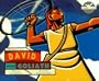 David and Goliath