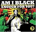 Am I Black Enough for You?: Jamaican Songs of Freedom