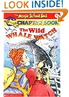 The Wild Whale Watch (The Magic School Bus Chapter Book, No. 3)