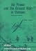 Book Air Power and the Ground War in Vietnam : Ideas and Actions