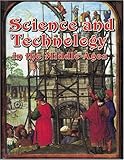 Science and Technology in the Middle Ages (Medieval World (Crabtree Paperback))