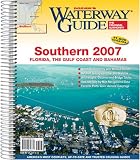 Waterway Guide Southern 2007: Florida, the Gulf of Mexico and the Bahamas