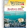 Waterway Guide Southern 2007: Florida, the Gulf of Mexico and the Bahamas