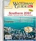 Waterway Guide Southern 2007: Florida, the Gulf of Mexico and the Bahamas