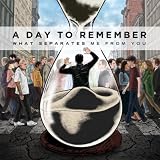 A Day to Remember What Separates Me From You
