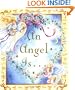An Angel Is (Little Books)