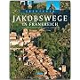 Abenteuer - JAKOBSWEGE in FRANKREICH - Ein Bildban&hellip von Andreas Drouve (Autor)