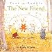 Toot & Puddle: The New Friend (Toot and Puddle)