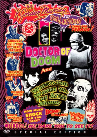 Get Doctor of Doom / Wrestling Women vs. the Aztec Mummy Online