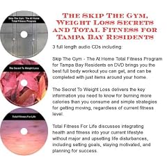 The Skip The Gym, Weight Loss Secrets, Total Fitness for metropolis Bay Residents