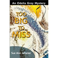 Too Big to Miss: An Odelia Grey Mystery (Odelia Grey Mysteries)